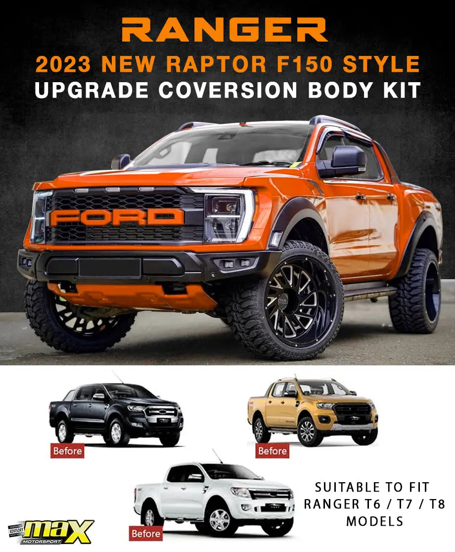 Ranger 2023 New Raptor F150 Style Upgrade Conversion Body Kit - To Fit Ranger T6 / T7 / T8 (12-21) Models