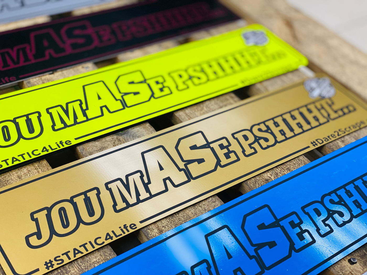 JOU mASe PSHHHT... SHOW PLATE